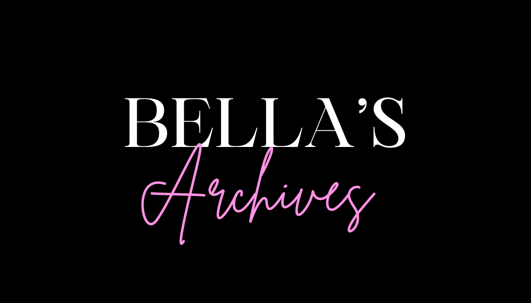 Bella's Archives